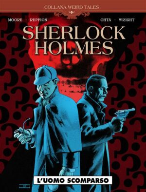 Weird Tales 34 - Sherlock Holmes - L'Uomo Scomparso - Cosmo Serie Blu 86 - Editoriale Cosmo - Italiano