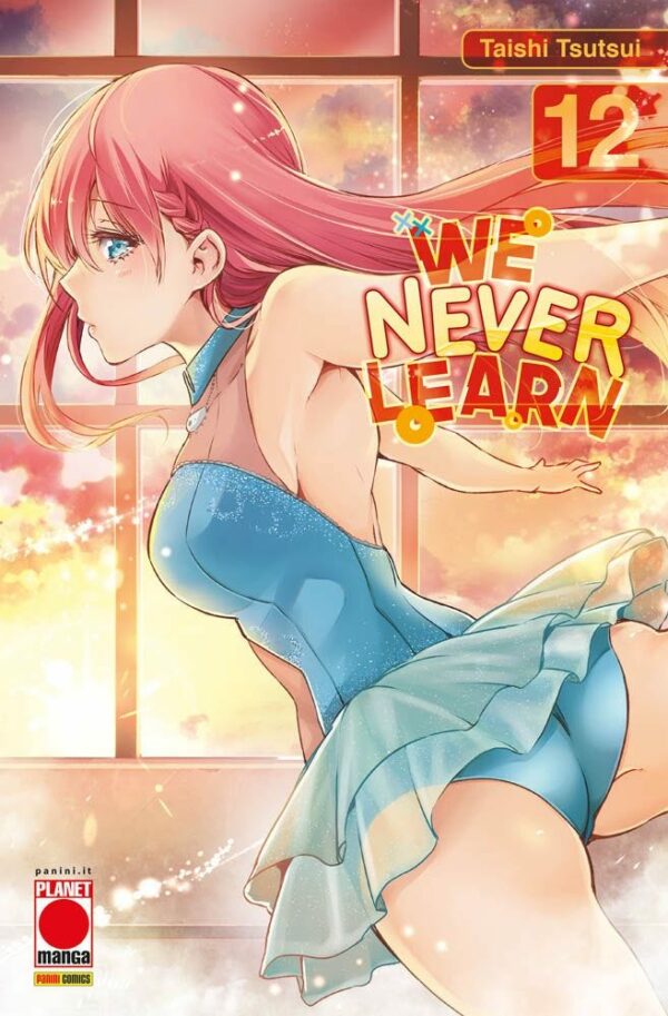 We Never Learn 12 - Manga Mega 46 - Panini Comics - Italiano