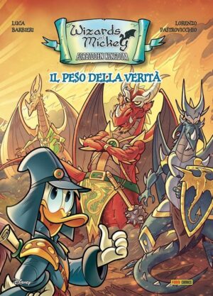 Wizards of Mickey - Forbidden Kingdom: Il Peso della Verità - Topolino Fuoriserie 4 - Panini Comics - Italiano