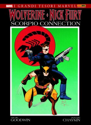 Wolverine e Nick Fury - Scorpio Connection - I Grandi Tesori Marvel - Panini Comics - Italiano