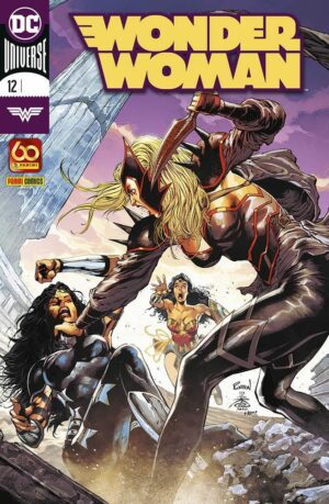 Wonder Woman 12 - Donna Troy, Devi Pagare il Prezzo... per i Peccati di Diana! - Panini Comics - Italiano