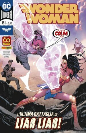Wonder Woman 16 - l'Ultima Battaglia di Liar Liar! - Panini Comics - Italiano