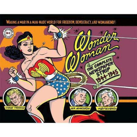 Wonder Woman - The Complete Dailies (1944 - 1945) - Cosmo Books - Editoriale Cosmo - Italiano
