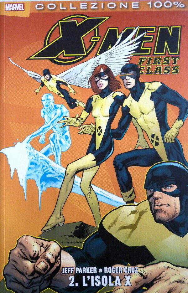 X-Men - First Class Vol. 2 - L'Isola X - 100% Marvel - Panini Comics - Italiano