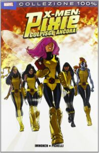 X-Men – Pixie Colpisce Ancora – Volume Unico – 100% Marvel – Panini Comics – Italiano fumetto search2