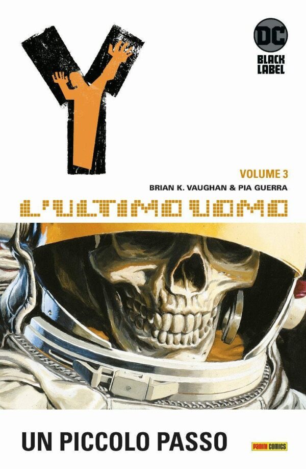 Y, L'Ultimo Uomo Vol. 3 - Un Piccolo Passo - DC Black Label Hits - Panini Comics - Italiano