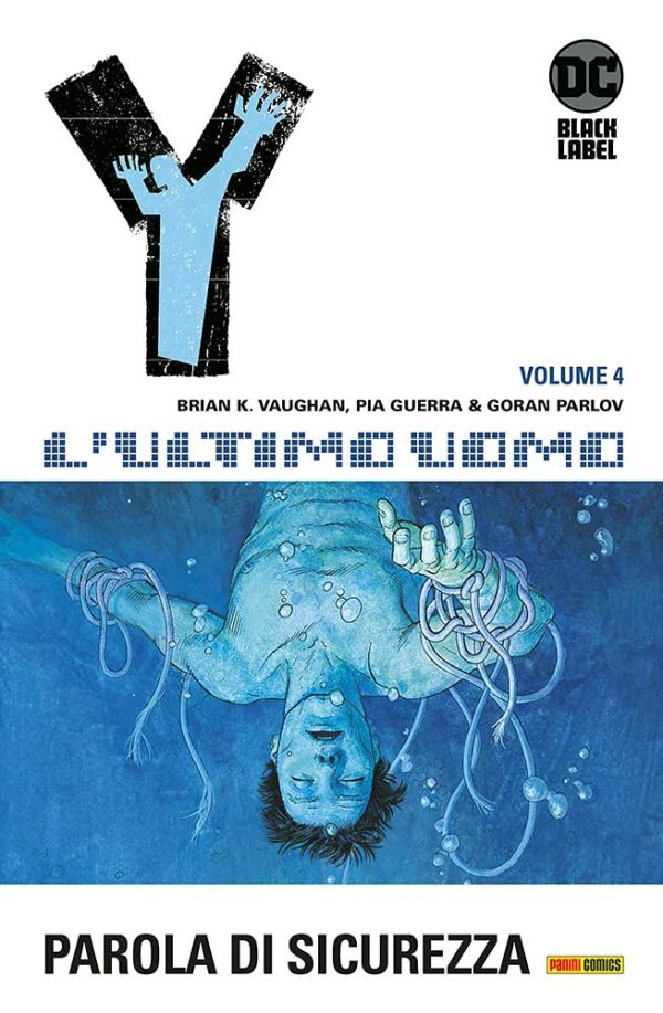 Y, L'Ultimo Uomo Vol. 4 - Parola di Sicurezza - DC Black Label Hits - Panini Comics - Italiano