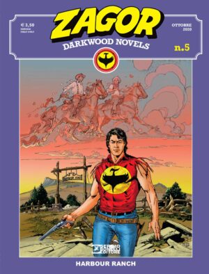 Zagor - Darkwood Novels 5 - Harbour Ranch - Sergio Bonelli Editore - Italiano