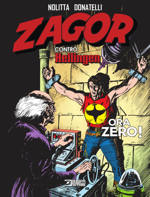 Zagor Contro Hellingen - Ora Zero! - Zagor Libri 2 - Sergio Bonelli Editore - Italiano