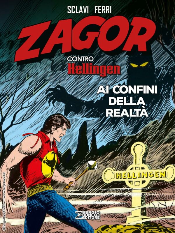 Zagor Contro Hellingen - Ai Confini della Realtà - Zagor Libri 4 - Sergio Bonelli Editore - Italiano