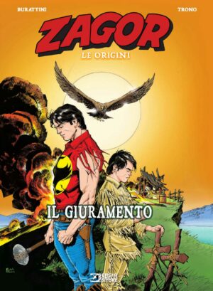 Zagor Le Origini - Il Giuramento Volume Unico - Italiano
