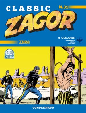 Zagor Classic 31 - Condannato - Sergio Bonelli Editore - Italiano