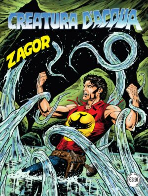 Zagor 662 - Creatura d'Acqua - Zenith Gigante 713 - Sergio Bonelli Editore - Italiano