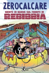 Zerocalcare – Niente di Nuovo sul Fronte di Rebibbia – Volume Unico – Bao Publishing – Italiano fumetto aut1