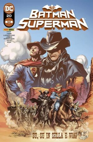 Batman / Superman 20 - Su, Su in Sella e Via! - Panini Comics - Italiano