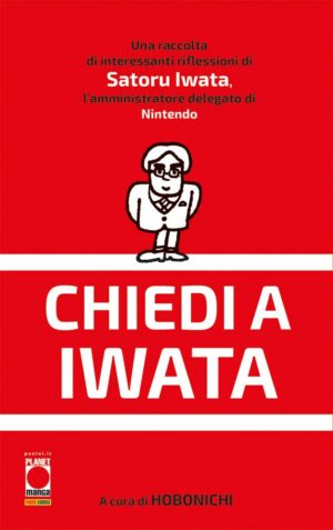 Chiedi a Iwata - Panini Comics - Italiano