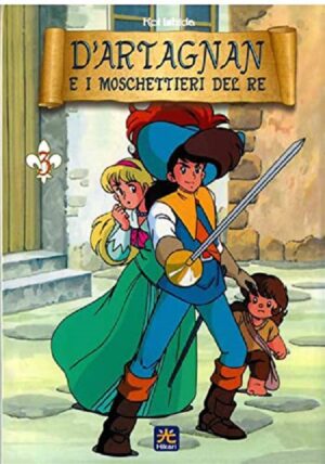 D'Artagnan e i Moschettieri del Re 3 - Hikari - 001 Edizioni - Italiano
