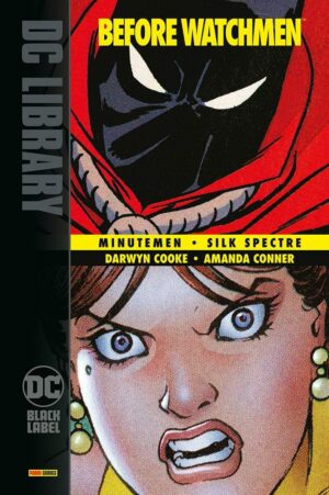 Before Watchmen - Minutemen / Silk Spectre - DC Black Label Library - Panini Comics - Italiano