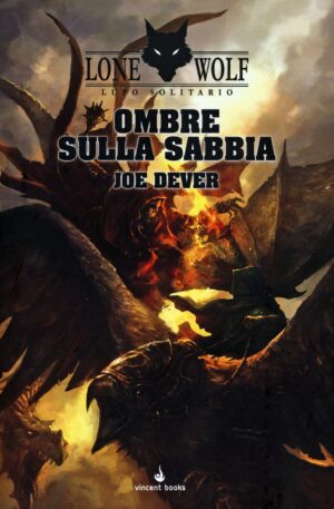 Lone Wolf - Lupo Solitario 5 - Ombre sulla Sabbia - Vincent Books - Italiano