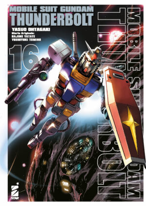 Mobile Suit Gundam Thunderbolt 16 - Gundam Universe 82 - Edizioni Star Comics - Italiano