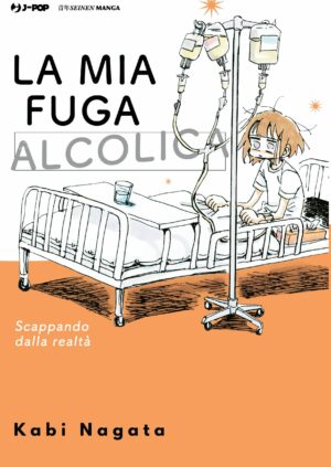 La Mia Fuga Alcolica - Scappando dalla Realtà - Jpop - Italiano