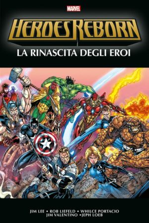 Heroes Reborn - La Rinascita degli Eroi - Panini Comics - Italiano