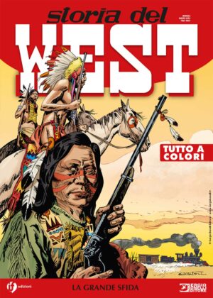 Storia del West 36 - La Grande Sfida - Sergio Bonelli Editore - Italiano