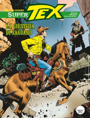 Super Tex 5 - La Giustizia di Saguaro - Sergio Bonelli Editore - Italiano