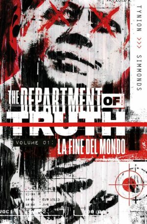 The Department of Truth Vol. 1 - La Fine del Mondo - Panini Comics - Italiano