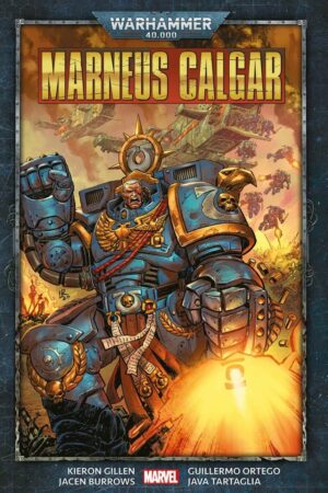 Warhammer 40,000 Vol. 1 - Marneus Calgar - Panini Comics - Italiano