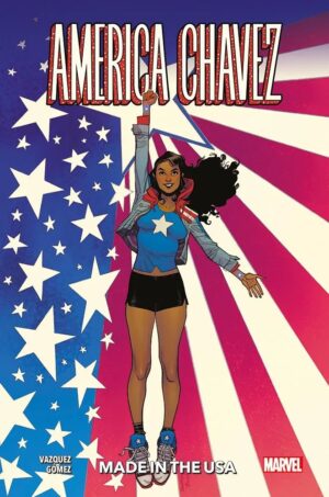 America Chavez - Made in the USA - Marvel Collection - Panini Comics - Italiano