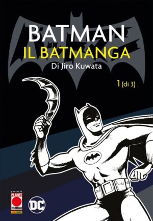 Batman - Il Batmanga di Jiro Kuwata 1 - Panini Comics - Italiano