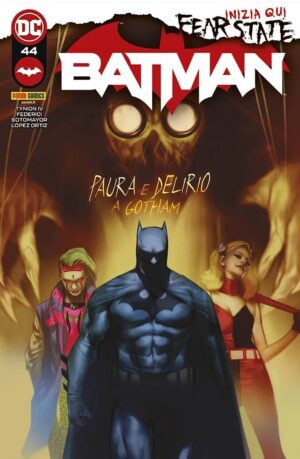 Batman 44 - Paura e Delirio a Gotham - Panini Comics - Italiano