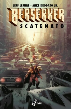 Berserker Scatenato - Bao Publishing - Italiano