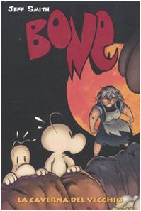 Bone Vol. 6 - La Caverna del Vecchio - Panini Comics - Italiano