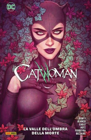 Catwoman Vol. 6 - La Valle dell'Ombra e della Morte - DC Comics Special - Panini Comics - Italiano
