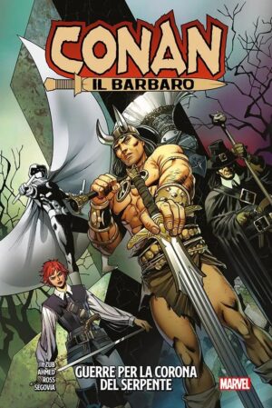 Conan il Barbaro - Guerre per la Corona del Serpente - Volume Unico - Panini Comics - Italiano