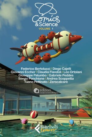 Comics & Science Vol. 1 - Feltrinelli Comics - Italiano