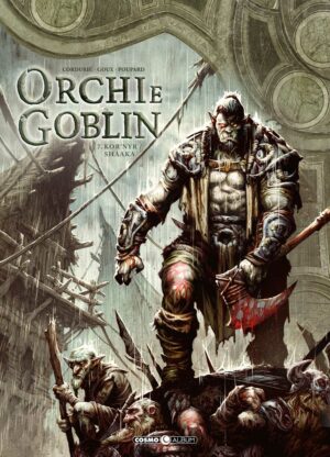Orchi e Goblin Vol. 7 - Kor'nyr / Shaaka - Cosmo Album 25 - Editoriale Cosmo - Italiano