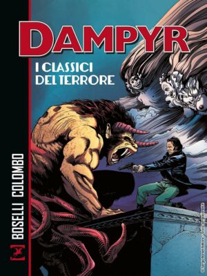 Dampyr - I Classici del Terrore - Sergio Bonelli Editore - Italiano