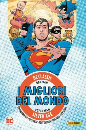 I Migliori del Mondo Vol. 2 - DC Classic Silver Age - Panini Comics - Italiano