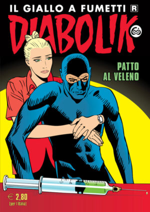 Diabolik Ristampa 730 - Patto al Veleno - Anno XLVI - Astorina - Italiano