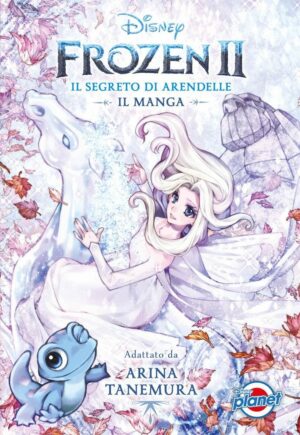 Frozen II - Il Segreto di Arendelle: Il Manga - Disney Planet 32 - Panini Comics - Italiano