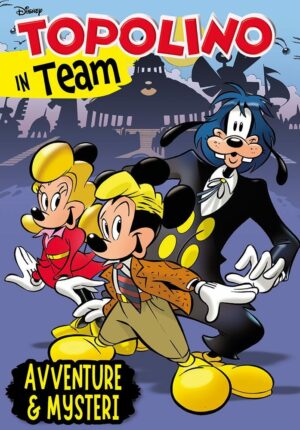 Topolino in Team - Avventure & Mysteri - Disney Team 95 - Panini Comics - Italiano
