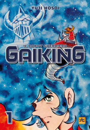 Gaiking - Il Robot Guerriero 1 - Hikari - 001 Edizioni - Italiano