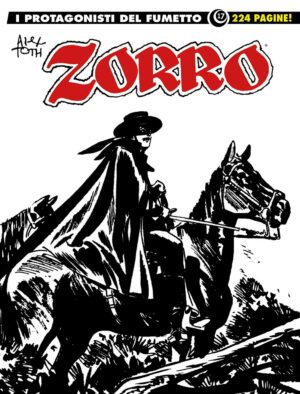 I Protagonisti del Fumetto 17 - Zorro di Alex Toth - I Grandi Maestri 61 - Editoriale Cosmo - Italiano