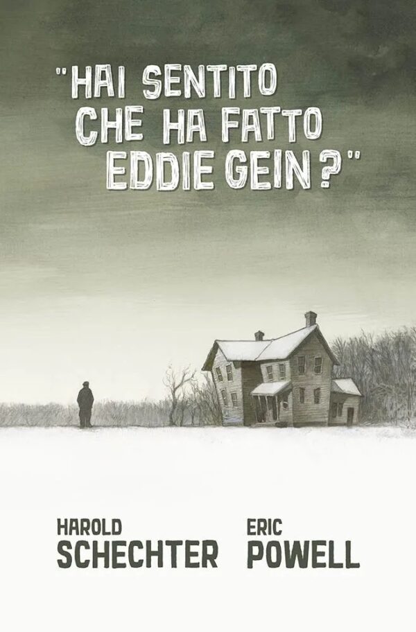 "Hai Sentito che ha Fatto Eddie Gein?" - Panini Comics - Italiano