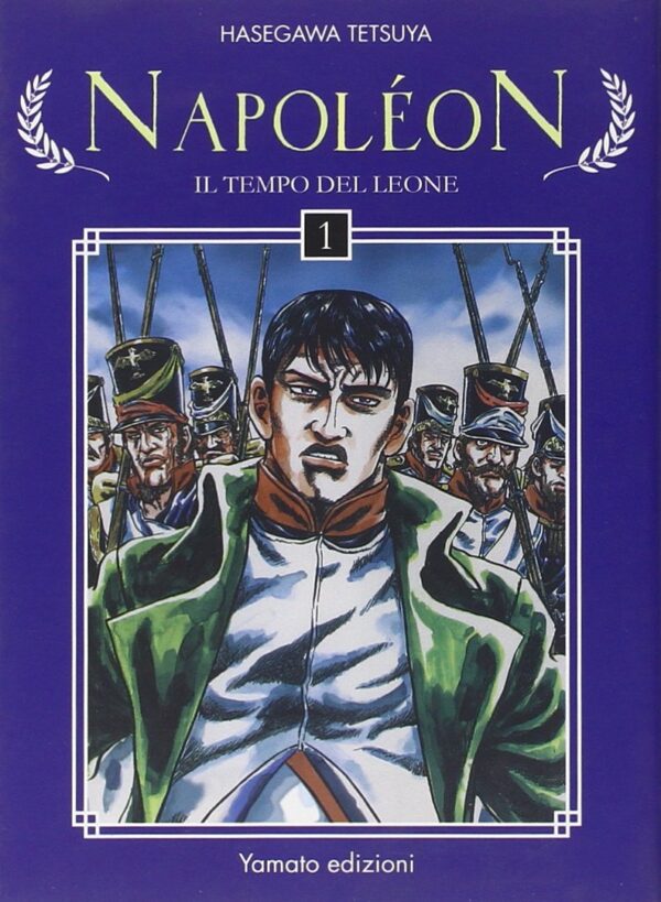 Napoleon - Il Tempo del Leone 1 - Yamato Edizioni - Italiano