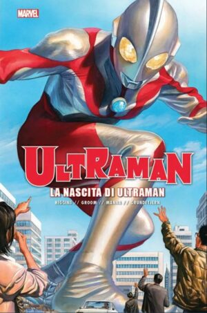 Ultraman - La Nascita di Ultraman - Marvel Collection - Panini Comics - Italiano
