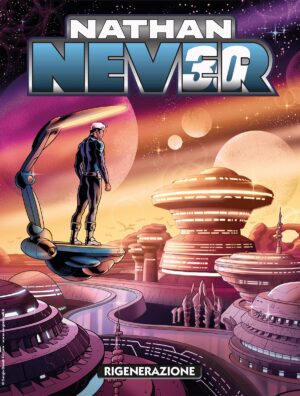 Nathan Never 371 - Ritorno al Futuro - Sergio Bonelli Editore - Italiano